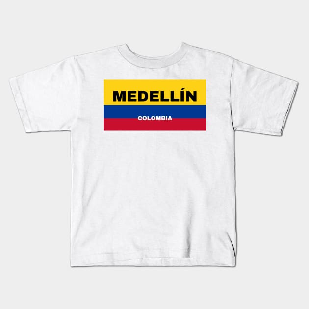 Medellín City in Colombian Flag Colors Kids T-Shirt by aybe7elf